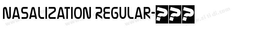Nasalization Regular字体转换